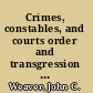 Crimes, constables, and courts order and transgression in a Canadian city, 1816-1970 /