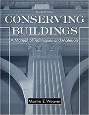 Conserving buildings : guide to techniques and materials /