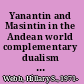 Yanantin and Masintin in the Andean world complementary dualism in modern Peru /