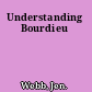 Understanding Bourdieu