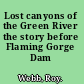 Lost canyons of the Green River the story before Flaming Gorge Dam /