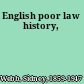 English poor law history,