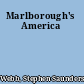 Marlborough's America