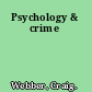 Psychology & crime
