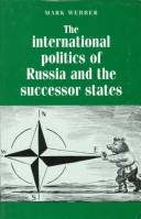 The international politics of Russia and the successor states /