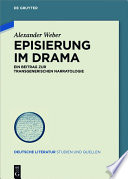 Episierung im Drama : Ein Beitrag zur transgenerischen Narratologie /