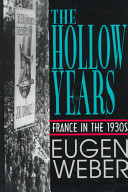 The hollow years : France in the 1930s /