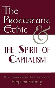 The Protestant ethic and the spirit of capitalism /