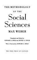 The methodology of the social sciences /