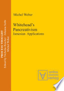 Whitehead's pancreativism Jamesian applications /