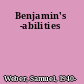 Benjamin's -abilities