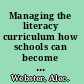 Managing the literacy curriculum how schools can become communities of readers and writers /