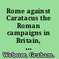 Rome against Caratacus the Roman campaigns in Britain, AD 48-58.