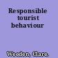 Responsible tourist behaviour