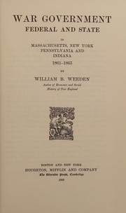 War government, Federal and State, in Massachusetts, New York, Pennsylvania, and Indiana, 1861-1865