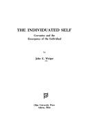 The individuated self : Cervantes and the emergence of the individual /