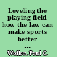 Leveling the playing field how the law can make sports better for fans /