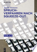 Spruchverfahren nach Squeeze-out : empirische Daten zu Spruchverfahren nach Squeeze-out (ʹ327f AktG) - 1. Januar 2002 bis 31. Dezember 2013 /
