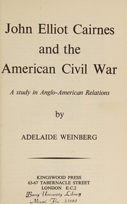 John Elliot Cairnes and the American Civil War : a study in Anglo-American relations.