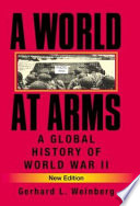 A world at arms a global history of World War II /