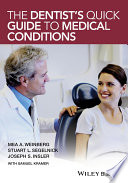 The dentist's quick guide to medical conditions /