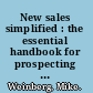 New sales simplified : the essential handbook for prospecting and new business development /