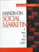 Hands-on social marketing : a step-by-step guide /