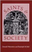 Saints & society : the two worlds of western Christendom, 1000-1700 /