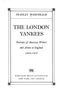 The London Yankees : portraits of American writers and artists in England, 1894-1914 /