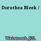 Dorothea Bleek /