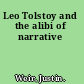 Leo Tolstoy and the alibi of narrative