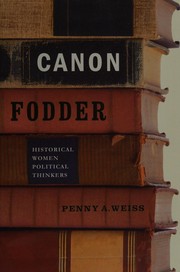 Canon fodder : historical women political thinkers /