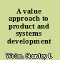 A value approach to product and systems development