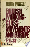 British working-class movements and Europe, 1815-48 /