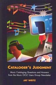 Cataloger's judgment : music cataloging questions and answers from the Music OCLC Users Group newsletter /