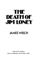 The death of Jim Loney /