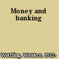 Money and banking
