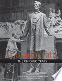 Lorado Taft : the Chicago years /