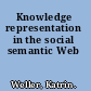 Knowledge representation in the social semantic Web