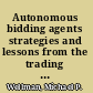 Autonomous bidding agents strategies and lessons from the trading agent competition /