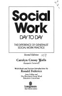 Social work day-to-day : the experience of generalist social work practice /