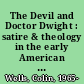 The Devil and Doctor Dwight : satire & theology in the early American Republic /