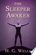 The sleeper awakes /