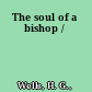 The soul of a bishop /