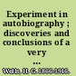 Experiment in autobiography ; discoveries and conclusions of a very ordinary brain (since 1866) /
