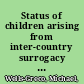 Status of children arising from inter-country surrogacy arrangements /