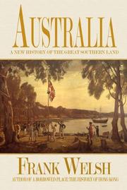 Australia : a new history of the great southern land /