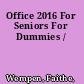 Office 2016 For Seniors For Dummies /