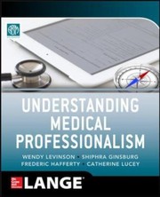 Understanding medical professionalism
