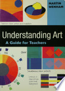 Understanding art a guide for teachers /